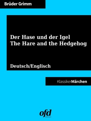 cover image of Der Hase und der Igel--The Hare and the Hedgehog